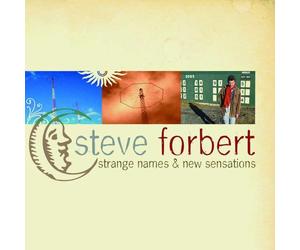 Steve Forbert - Strange Names and New Sensations