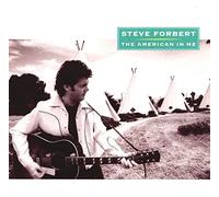 Steve Forbert - The American in Me By Steve Forbert (1997-05-27)