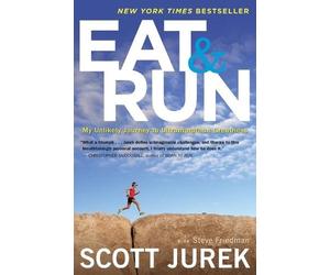 Steve Friedman Scott Jurek Eat and Run (Poche)