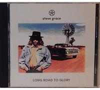 Steve Grace - Long Road to Glory (UK Import)