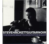 Steve HACKETT - Guitar Noir/There Are Many Sides To The Night