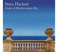 Steve Hackett – Under a Mediterranean Sky – CD – Digipak Édition limitée