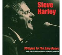 Steve Harley - Stripped to The Bare Bones [Import]