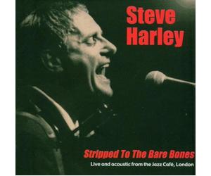 Steve Harley - Stripped to The Bare Bones [Import]