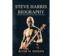 STEVE HARRIS BIOGRAPHY: The relentless architect Behind Iron Maiden's sound, vision and Legacy