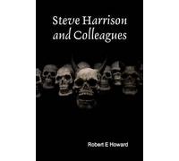 Steve Harrison And Colleagues