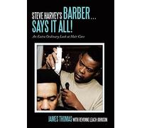 Steve Harvey's Barber . . . Says It All!