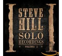 Steve Hill – Solo Recordings, Volume 2 – CD