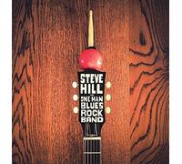 Steve Hill - The One Man Blues Rock Band [Compact Discs]