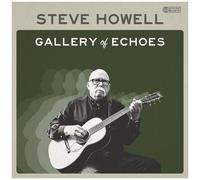 Steve Howell - Gallery Of Echoes [Compact Discs]