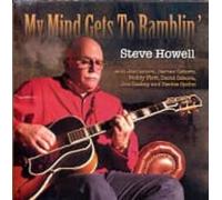 Steve Howell – My Minds Get to Ramblin' – CD – Universal Music Group