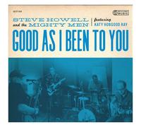 Steve Howell & The M - Good As I Been To You [Cd]