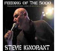 Steve Ignorant The Feeding Of The 5000 (CD)