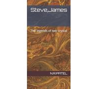 Steve,James: The legends of two crystal