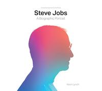Steve Jobs: A Biographic Portrait