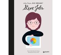 Steve Jobs. Little people big dreams. Ediz. a colori