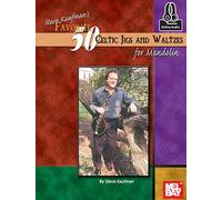 Steve Kaufman's Favorite 50 Celtic Jigs And Waltzes For Mandolin