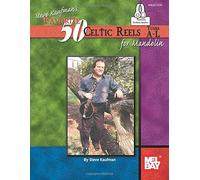 Steve Kaufman's Favorite 50 Celtic Reels / Recueil+Audio-Online
