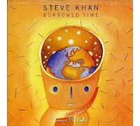 Steve Khan - Borrowed Time [Import]