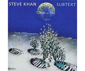 Steve Khan - Subtext