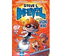 Steve L. McEvil and the Second Wind