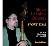 Steve Laspina - Story Time