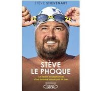 Stève le phoque Stève Stievenart (Auteur), David Michel (Contributions)
