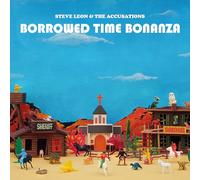 Steve Leon & the Accusations - Borrowed Time Bonanza [Import]