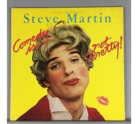 Steve Martin - Comedy Is Not Pretty [Vinyl LP]