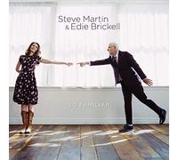 Steve Martin & Edie Brickell - So Familiar [Import]