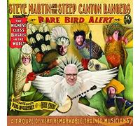 Steve Martin & Steep Can - Rare Bird Alert [Import]