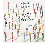 Steve Mason - Meet The Humans - Vinilo