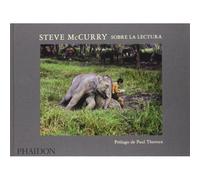 Steve Mccurry: Sobre La Lectura (On Reading) (Spanish Edition)