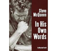 Steve Mcqueen: In His Own Words