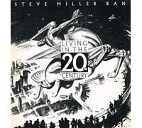 Steve Miller Band - Living in The 20th Century (1986) [Import]