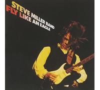 Steve Miller - Fly Like an Eagle