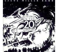 Steve Miller - Living In The 20th Century [Cd] Reissue