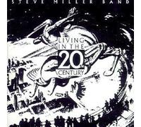 Steve Miller - Living In The 20th Century [New CD] Reissue