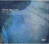 Steve Million - Steve Million : What I Meant to Say. Cardenas, Sims, Vincent. [Import]