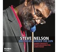 Steve Nelson - Brothers Under The Sun - CD - G4z