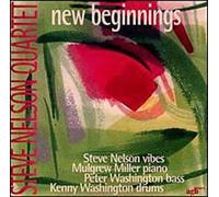 Steve Nelson Quartet - New Brginnings