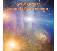 Steve Orchard - Beyond The Realms of Angels [Import]