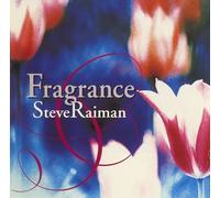 Steve Raiman - Fragrance [Import]