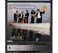Steve Reich and Musicians - Reich's Music for Mallet Instruments, Voices and Organ / Nexus Plays, William Cahn, John Wyre, and George Hamilton Green / Music & The Arts 1996 Volume 1 , Number 4