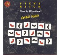Steve Reich : Music for 18 Musicians