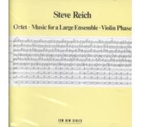 Steve Reich: Octet / Music for a Large Ensemble / Violin Phase by S. Reich NEUF
