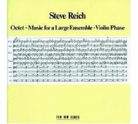 STEVE REICH "OCTET/MUSIC FOR A.../VIOLIN PHASE" CD NEW