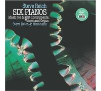 Steve Reich - Six Pianos/Music for Mallet [Import]