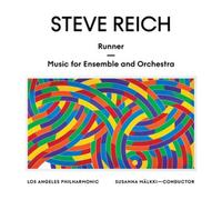 Steve Reich : Runner, Music For Ensemble And Orchestra