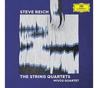 Steve Reich: The String Quartets